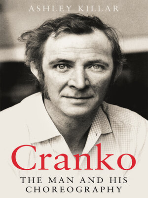 cover image of Cranko: the Man and his Choreography